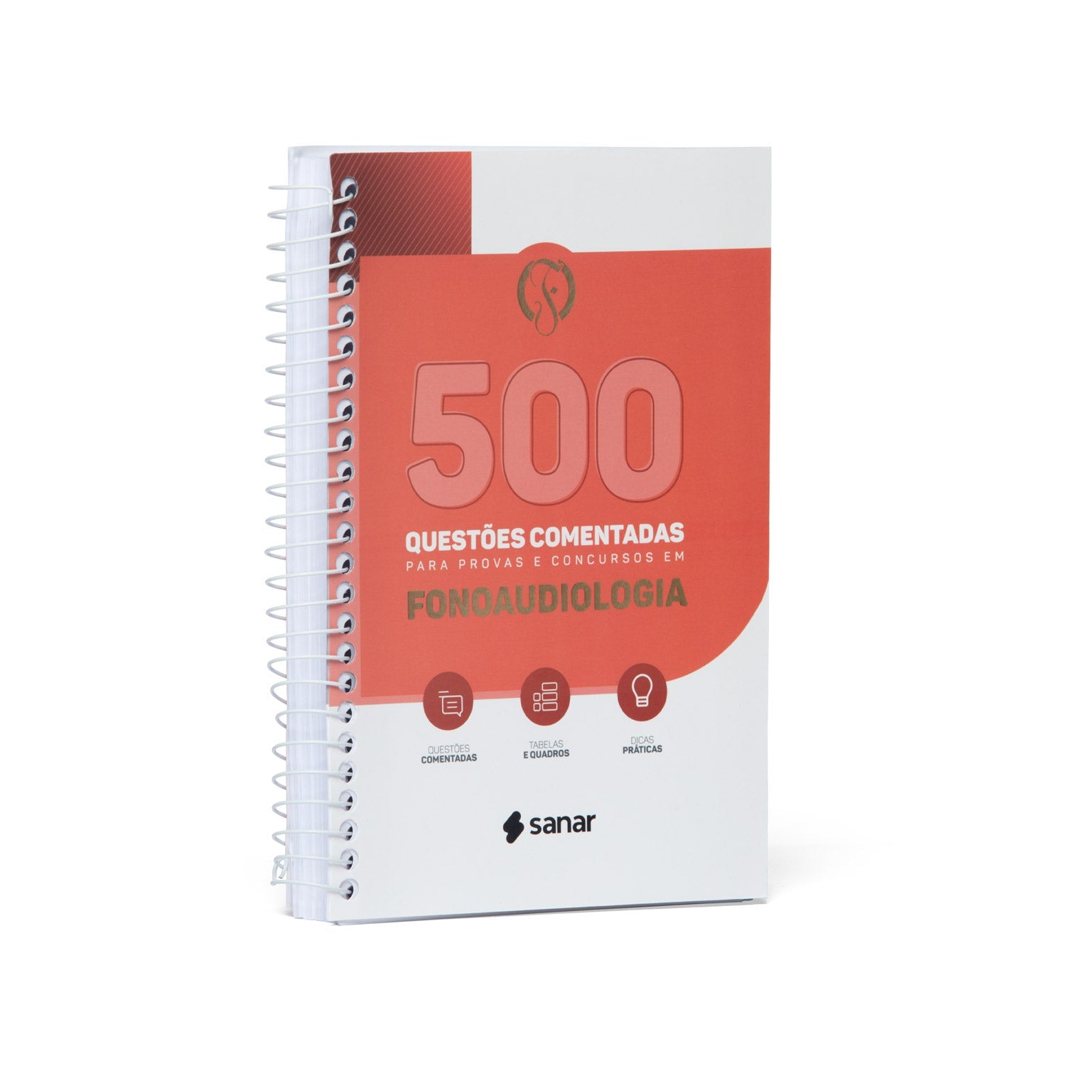 500 Questões Comentadas para Provas e Concursos em Fonoaudiologia